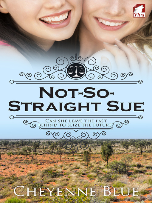 Title details for Not-So-Straight Sue by Cheyenne Blue - Available